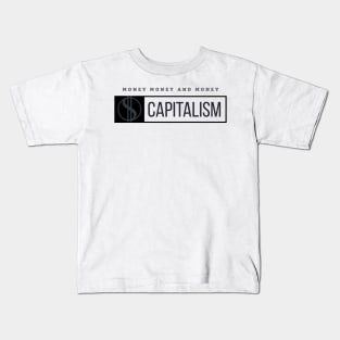 Capitalism Kids T-Shirt